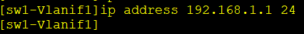 `ip address 192.168.1.1 24`命令